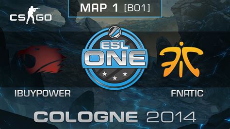 Ibuypower Vs Fnatic Esl One Cologne Group C Cs Go Youtube