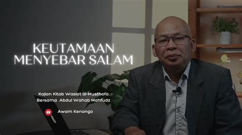 Keutamaan Menyebar Salam Kitab Wasiat Al Musthofa Youtube