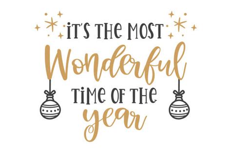 Its The Most Wonderful Time Of The Year Svg Cut File By Creative