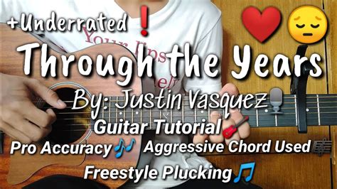 Through The Years By Justin Vasquez Guitar Tutorial Full Song