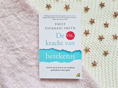 De Kracht Van Betekenis Emily Esfahani Smith