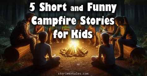 5 Short & Funny Campfire Stories for Kids!