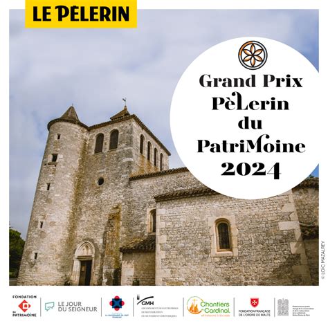 Grand Prix Pèlerin du Patrimoine 2024 déposez votre candidature