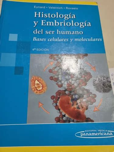 Libro De Histología Y Embriologia Del Ser Humano en venta en Tres de