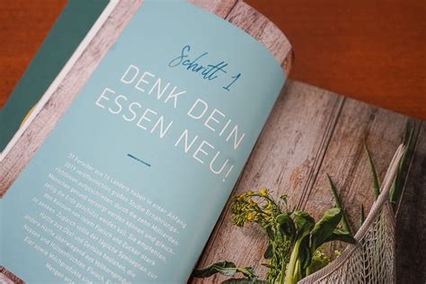 Essen Ndert Alles Das Rezept F R Ein Gesundes Nachhaltiges Leben