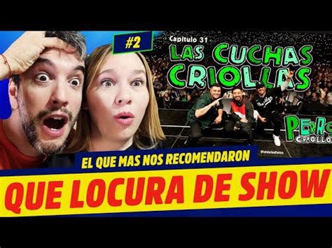 Argentinos REACCIONAN PERROS CRIOLLOS LAS CUCHAS CRIOLLAS CAP 31