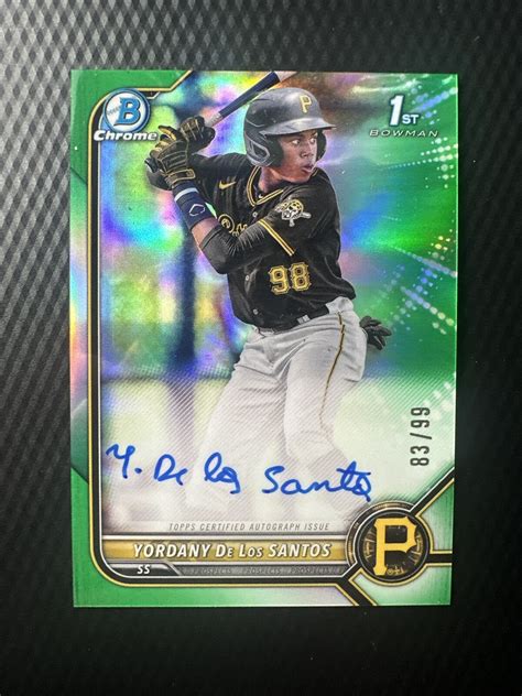 2022 Bowman Chrome Yordany De Los Santos 1st Green Refractor Auto 99