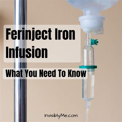 Ferinject Iron Infusion : What You Need To Know - Invisibly Me