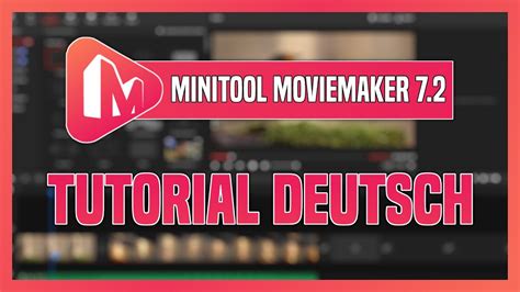 Minitool MovieMaker 7 2 Tutorial Deutsch Kostenloses