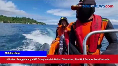 Korban Tenggelamnya Km Cahaya Arafah Belum Ditemukan Tim Sar