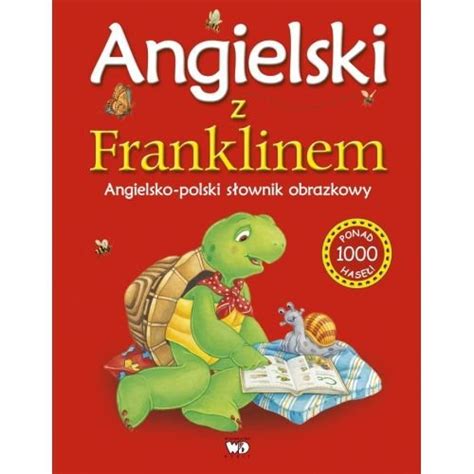 Angielski Z Franklinem Angielsko Polski S Ownik Obrazkowy