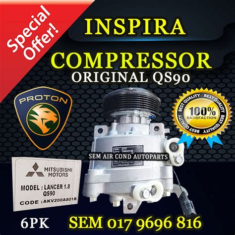 Proton Inspira Qs Pk Original Compressor Kompresor Car Aircond