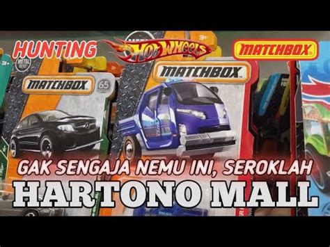 HUNTING HOT WHEELS MATCHBOX TERBARU DI HARTONO MALL GAK SENGAJA NEMU