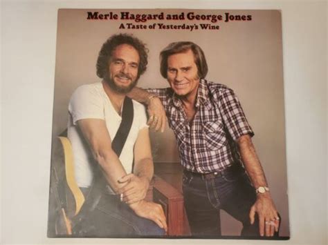 Merle Haggard And George Jones A Taste Of Yesterdays Wine Vinyl