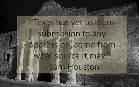 By Sam Houston Quotes. QuotesGram