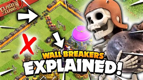 Wall Breakers Explained Basic And Advanced Tips Clash Of Clans Youtube