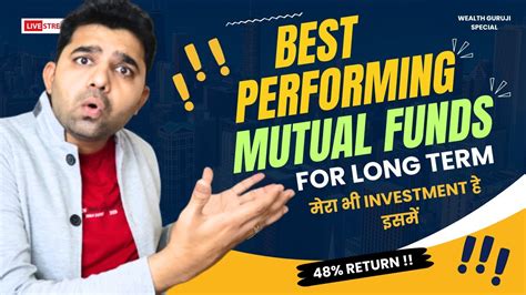 Best Performing Mutual Funds For Long Term Sip Top Sip Mutual Funds