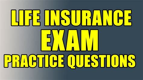 Life Insurance Exam Prep Practice Exam Insurance Basics Youtube