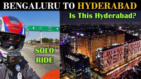 Hyderabad Bengaluru To Hyderabad Non Stop Ep Solo Bike