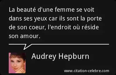 Citation Audrey Hepburn Amour La Beaut D Une Femme Se Voit Dans Ses