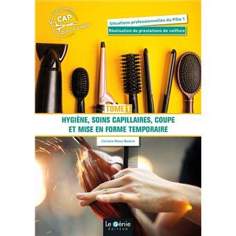 Tome1 Hygiene Soins Capillaires Coupe Et Mise En Forme Temporaire