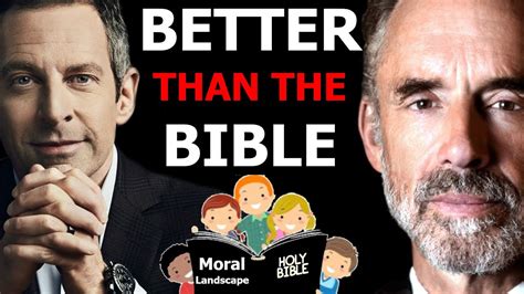 The BIBLE Vs The MORAL LANDSCAPE Sam Harris Vs Jordan Peterson YouTube