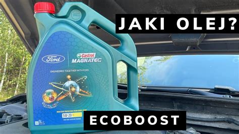 Jaki Wybra Olej Silnikowy Do Ford Ecoboost Youtube