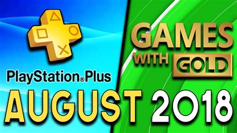 Playstation Plus Vs Xbox Games With Gold August Youtube