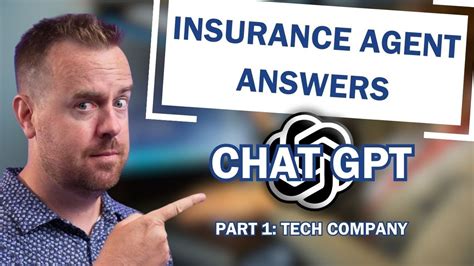 Insurance Agent Answers Chat Gpt Tech Company Youtube