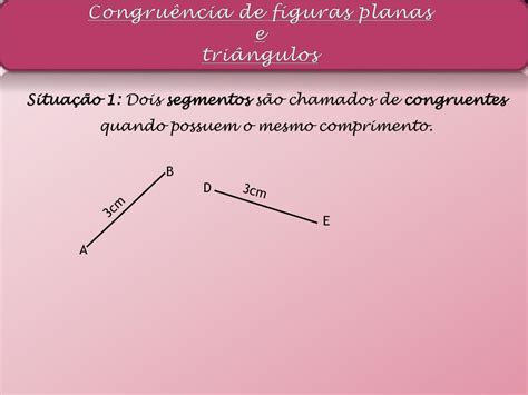 Ppt Congru Ncia De Figuras Planas E Tri Ngulos Powerpoint