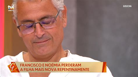 Francisco Emociona Se Ao Recordar F Rias A Filha Que Faleceu Jovem