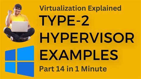 Virtualization Explained | Type 2 Hypervisor Examples | Part 14 in 1 Minute | Windows Server 2022