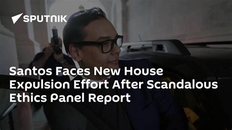 Santos Faces New House Expulsion Effort After Scandalous Ethics Panel Report