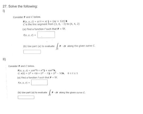 Solved Consider F And C Below F X Y Z Yzi Xzj Xy 12z K C