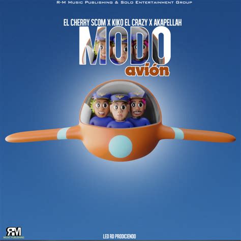 Modo Avión Single By El Cherry Scom Spotify