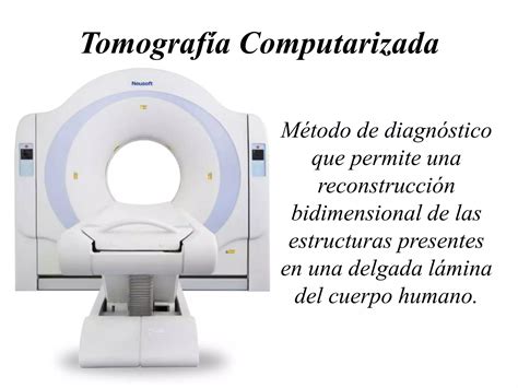 Tomografía Computarizada Y Tomografía De Haz Cónico Ppt