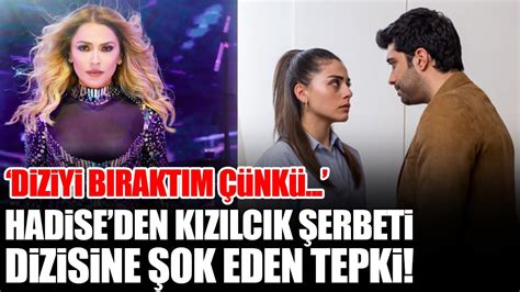 K Z Lc K Erbeti B L M Ncesi Hadise Den Diziye Ok Eden Tepki