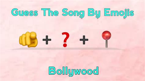 Guess The Bollywood Songs By Emojis Puzzle AdarshSinghUC