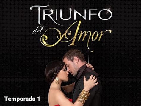 Prime Video Triunfo Del Amor Season