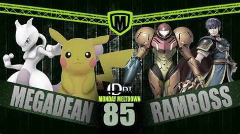 DAT Monday Meltdown 85 Winners Round 2 MegaDean Vs VS RAMBOSS