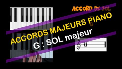 Accord Piano De Sol Majeur Youtube