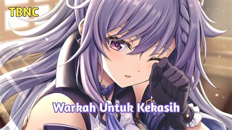 Nightcore Warkah Untuk Kekasih Lyrics YouTube