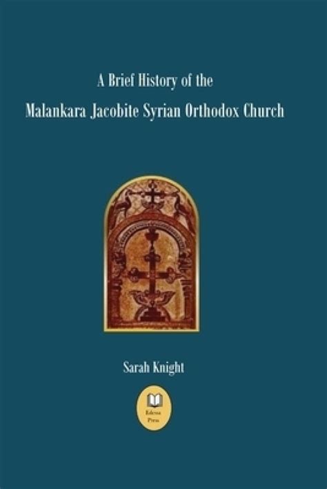 A Brief History of the Malankara Jacobite Syrian Orthodox Church| Free Delivery at Eden.co.uk