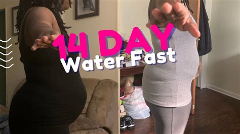 14 Day Water Fast Results And Encouragement Youtube