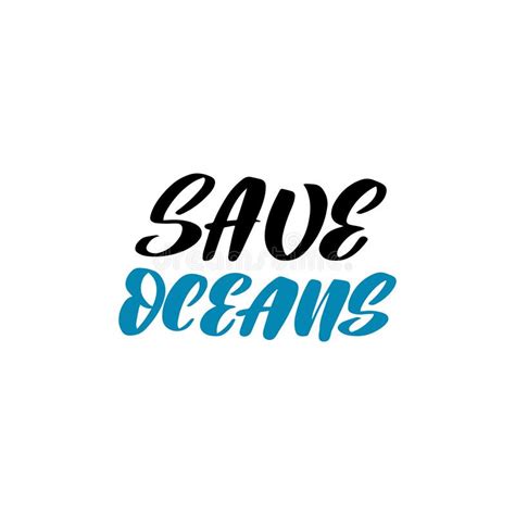 Lettering Save Our Oceans Stock Vector Illustration Of Hand 150020292