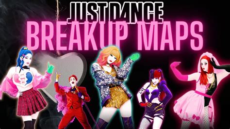 Top 10 Just Dance Maps For Broken Hearts Just Dance 2023 Edition