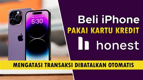 Honest Kartu Kredit Cara Beli Iphone Di Shopee Anti Gagal Youtube