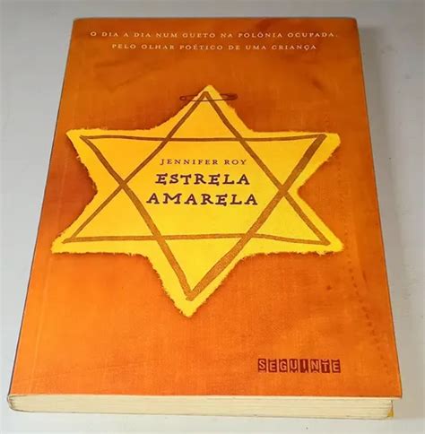 Estrela Amarela Livro - Livro Estrela Amarela - Jennifer Roy | MercadoLivre