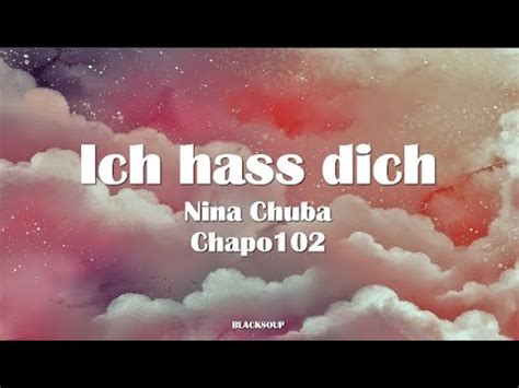 Nina Chuba X Chapo102 Ich Hass Dich Lyrics YouTube Music