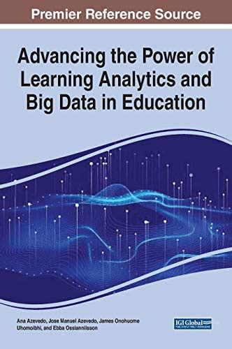 Advancing The Power Of Learning Analytics And Big Data In Education Foxgreat